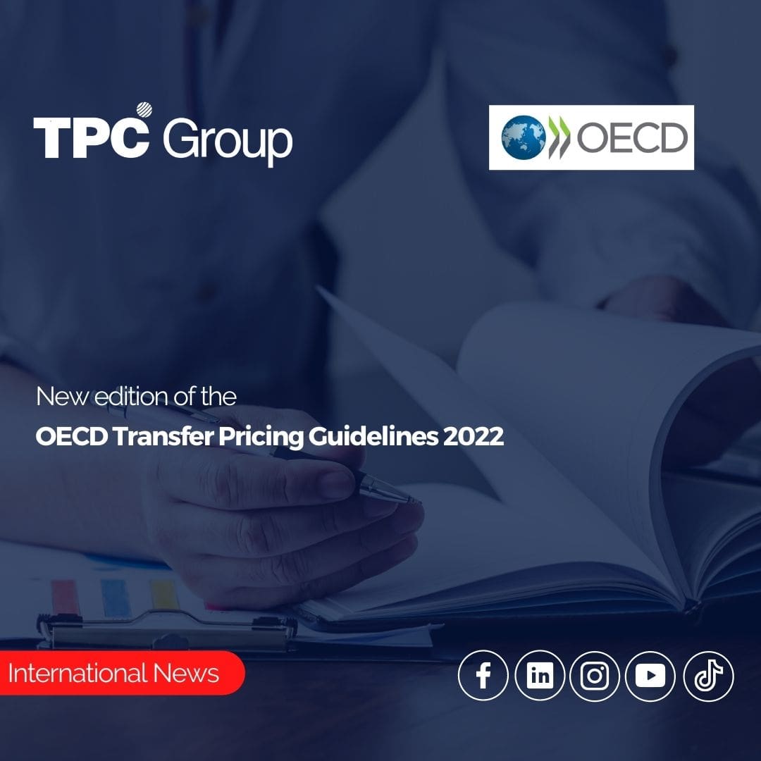 New edition of the OECD Transfer Pricing Guidelines 2022 TPC Group