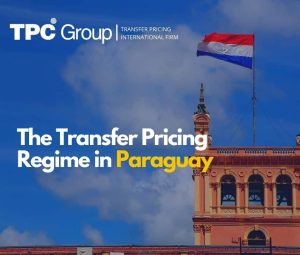 The Transfer Pricing Regime In Paraguay