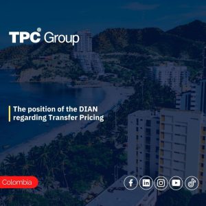 The position of the DIAN regarding Transfer Pricing