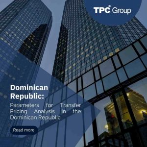 Parameters for Transfer Pricing Analysis in the Dominican Republic