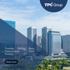 Transfer Pricing Risky Transactions: Cash Pooling