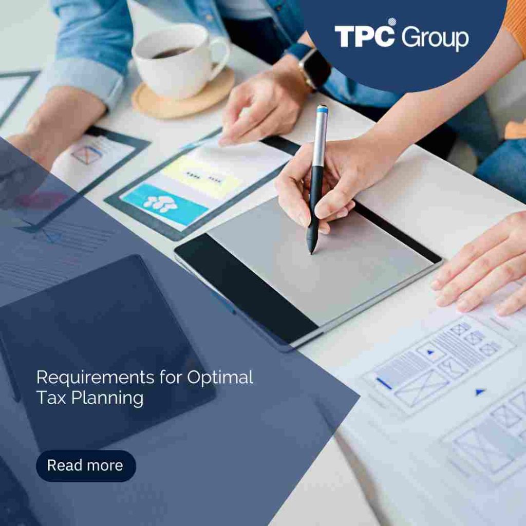 Requirements for optimal tax planning