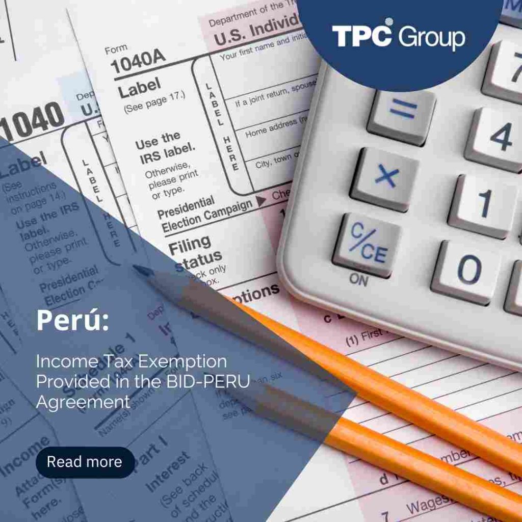 Income Tax Exemption Provided in the BID-PERU Agreement