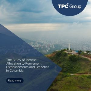 The Study of Income Allocation to Permanent Establishments and Branches in Colombia