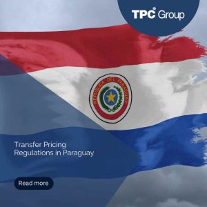 Transfer Pricing Regulations in Paraguay