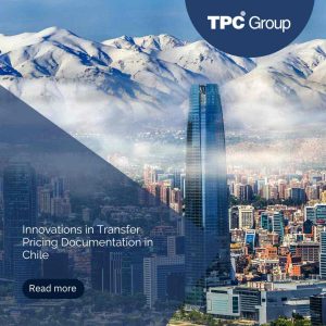 Innovations in Transfer Pricing Documentation in Chile