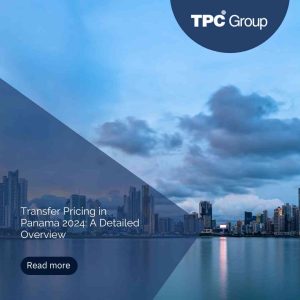 Transfer Pricing in Panama 2024: A Detailed Overview