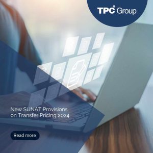 New SUNAT Provisions on Transfer Pricing 2024