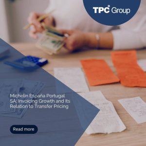 Michelin España Portugal SA: Invoicing Growth and Its Relation to Transfer Pricing