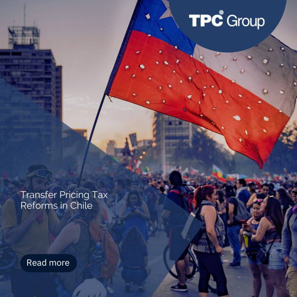 Transfer Pricing Tax Reforms in Chile