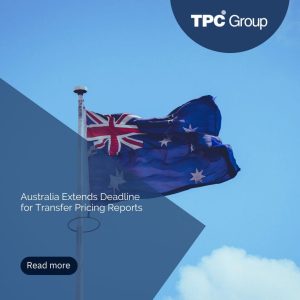 Australia Extends Deadline for Transfer Pricing Reports