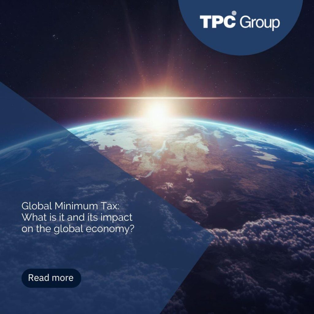 Global Minimum Tax: What is it and its impact on the global economy?