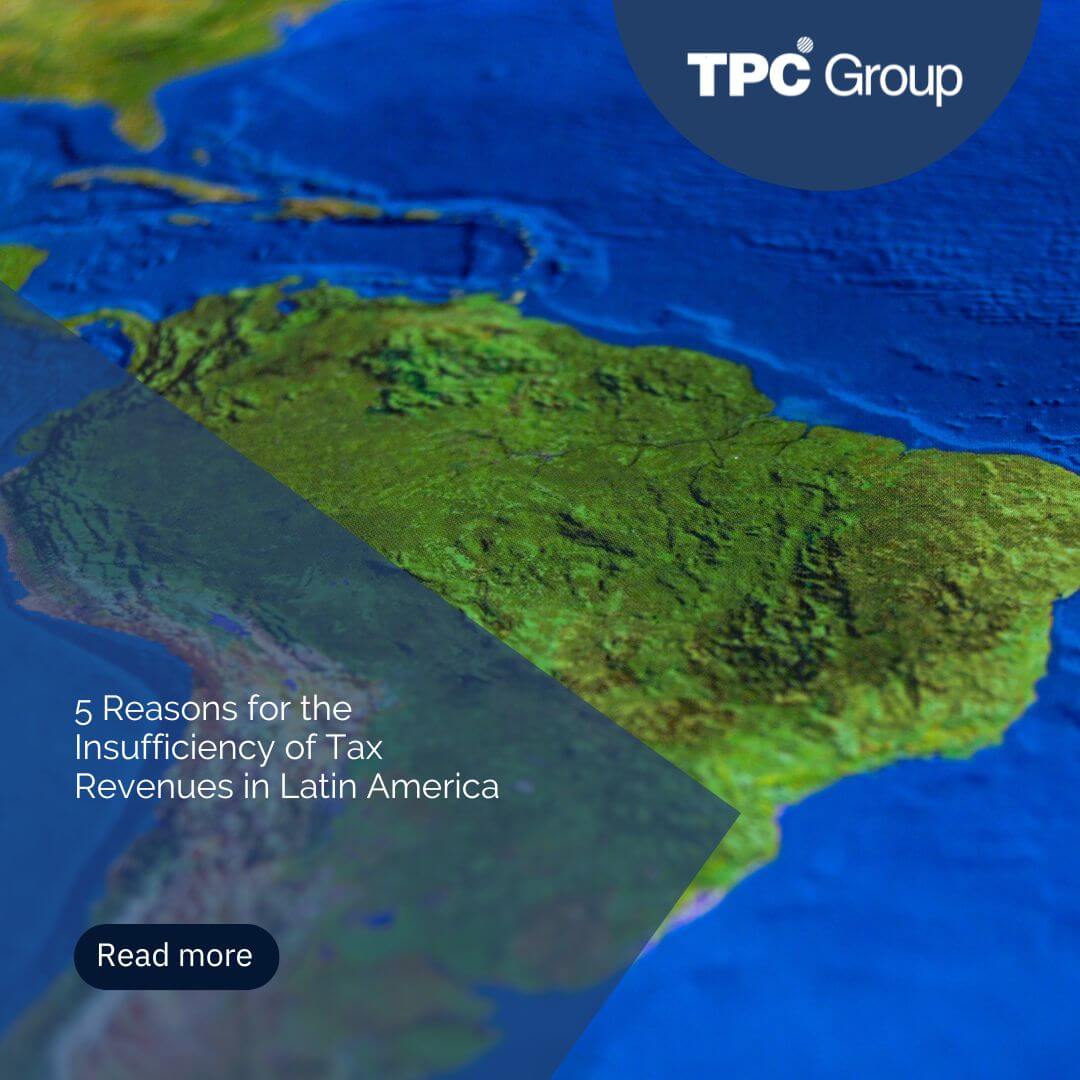 The Insufficiency of Tax Revenues in Latin America - TPC Group