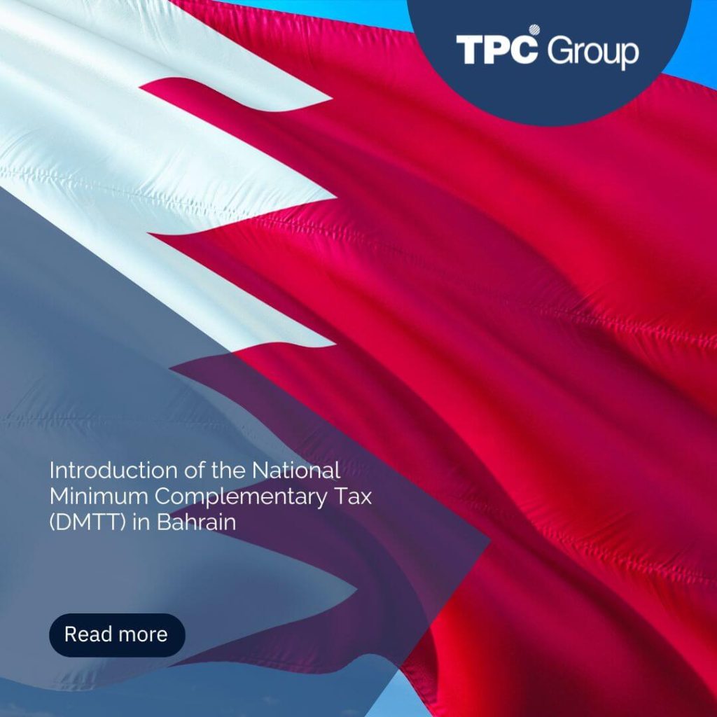 Introduction of the National Minimum Complementary Tax (DMTT) in Bahrain