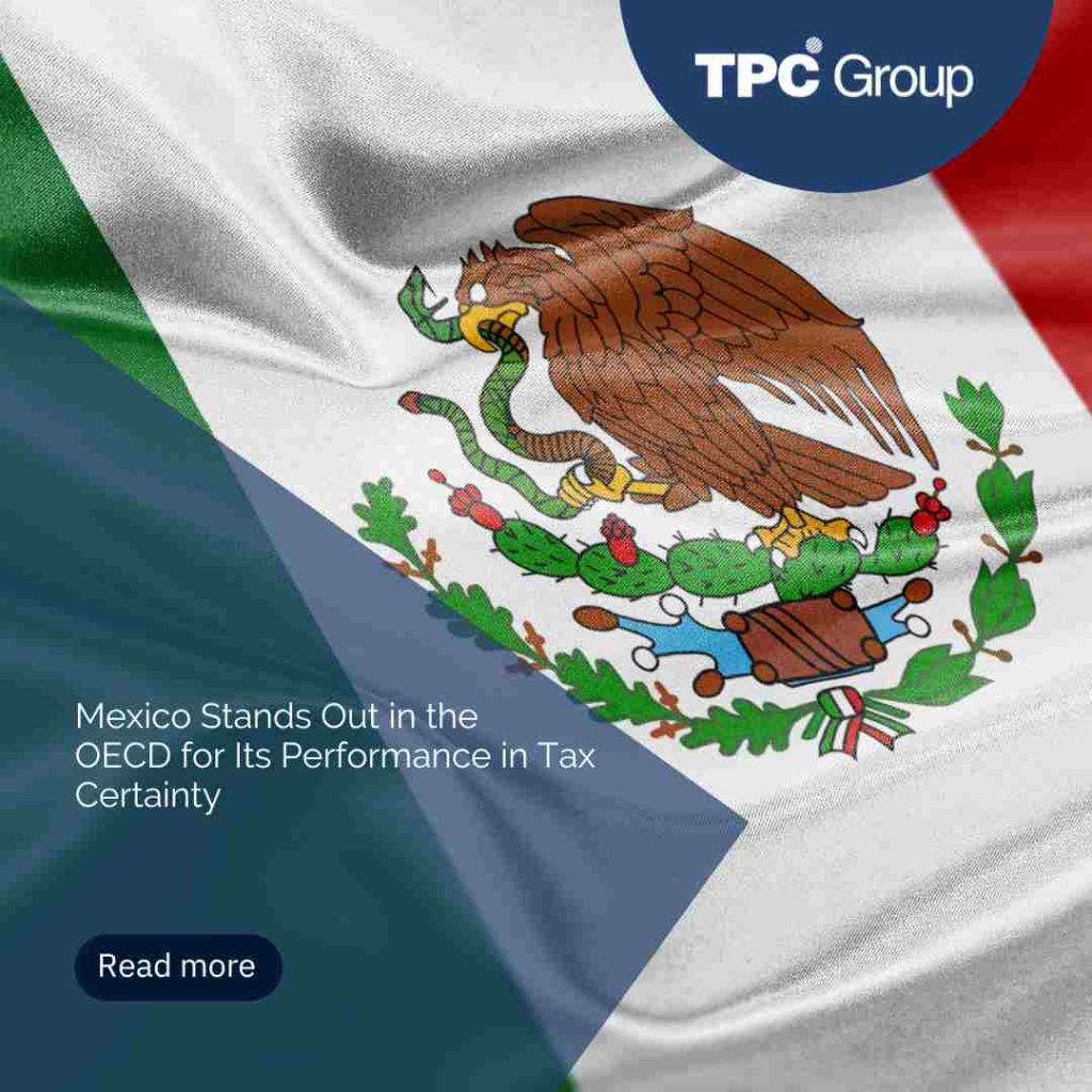 Mexico Stands Out in the OECD for Its Performance in Tax Certainty