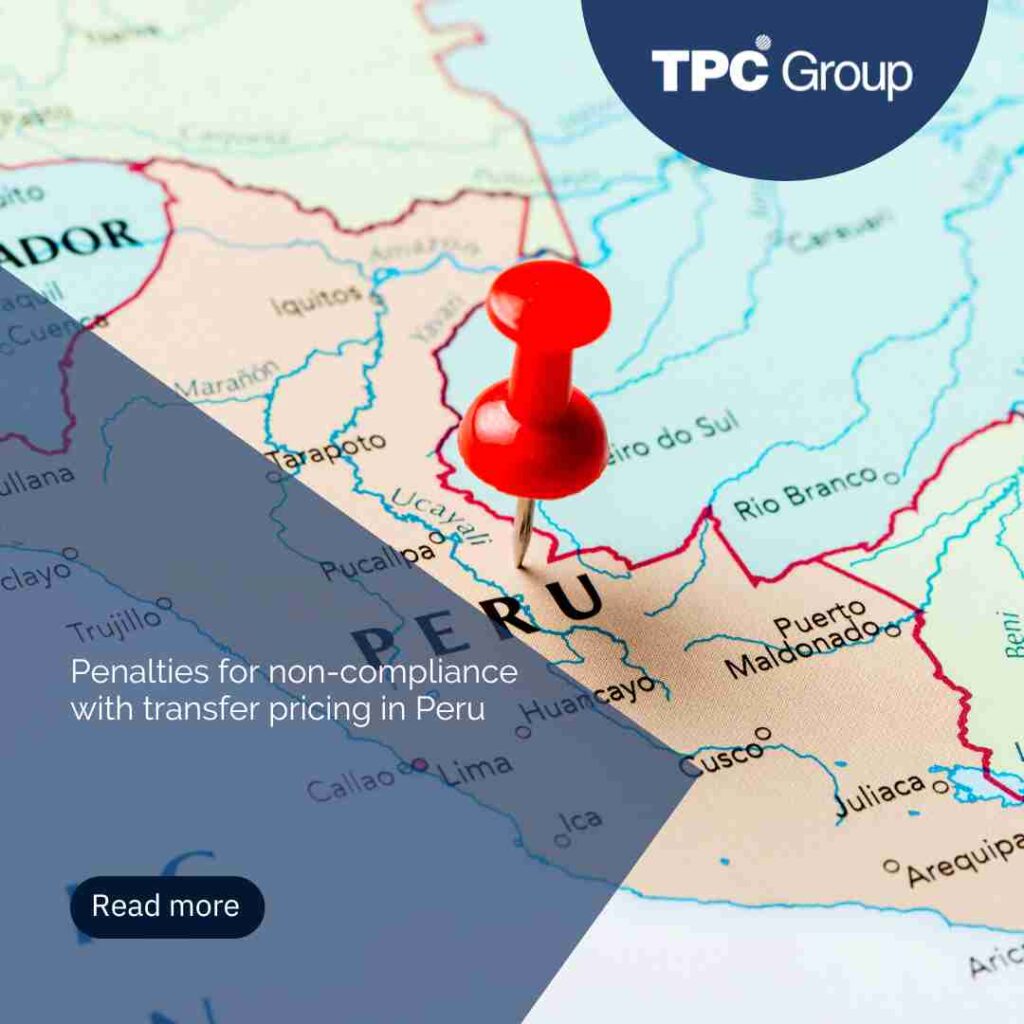 Penalties for non-compliance with transfer pricing in Peru
