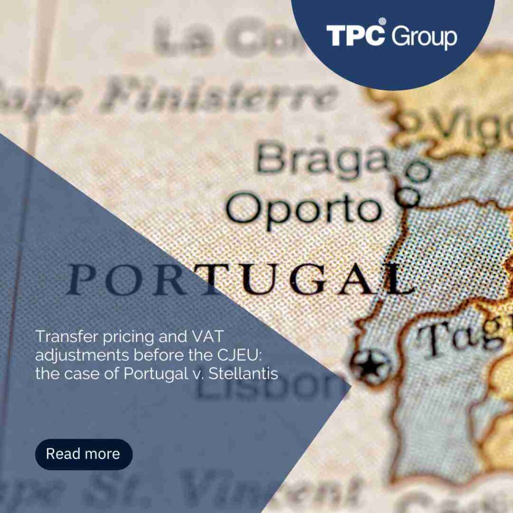 Transfer pricing and VAT adjustments before the CJEU: the case of Portugal v. Stellantis