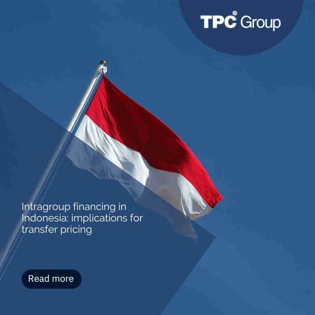 Intragroup financing in Indonesia: implications for transfer pricing