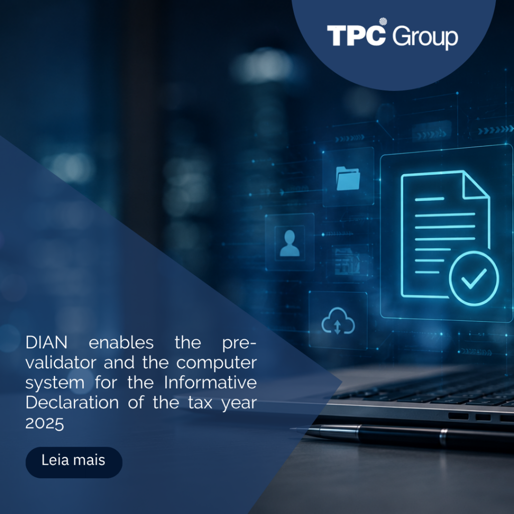 Colombia: The DIAN Activates the Pre-Validator and the Computer System for the Transfer Pricing Informative Affidavit for the 2025 Tax Year