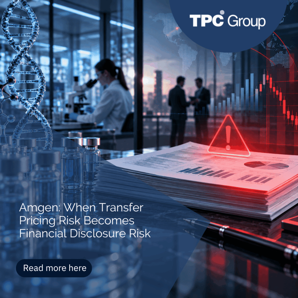 Amgen: When Transfer Pricing Risk Becomes Financial Disclosure Risk