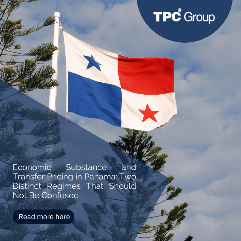Economic Substance and Transfer Pricing in Panama: Two Distinct Regimes That Should Not Be Confused