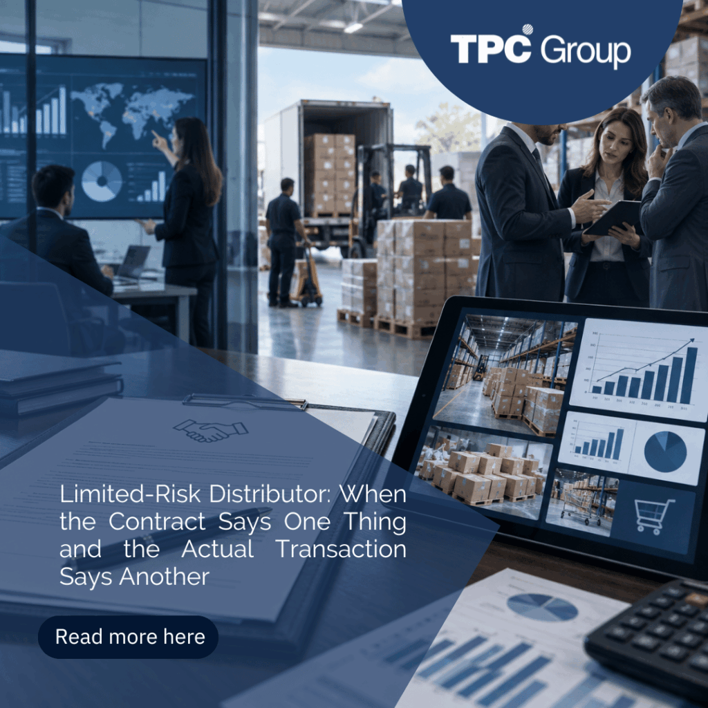 Limited-Risk Distributor: When the Contract Says One Thing and the Actual Transaction Says Another