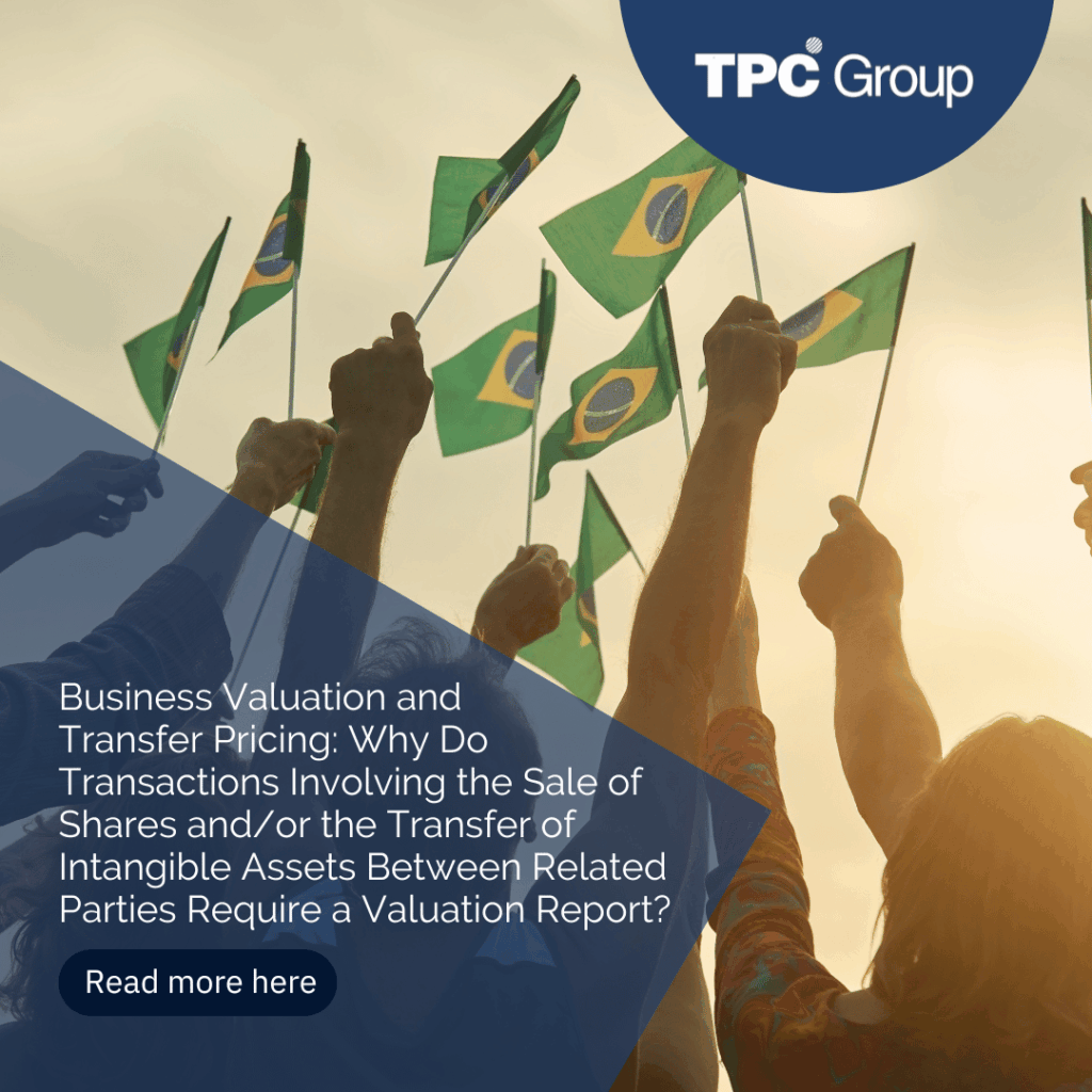 Business Valuation and Transfer Pricing: Why Do Transactions Involving the Sale of Shares and/or the Transfer of Intangible Assets Between Related Parties Require a Valuation Report?