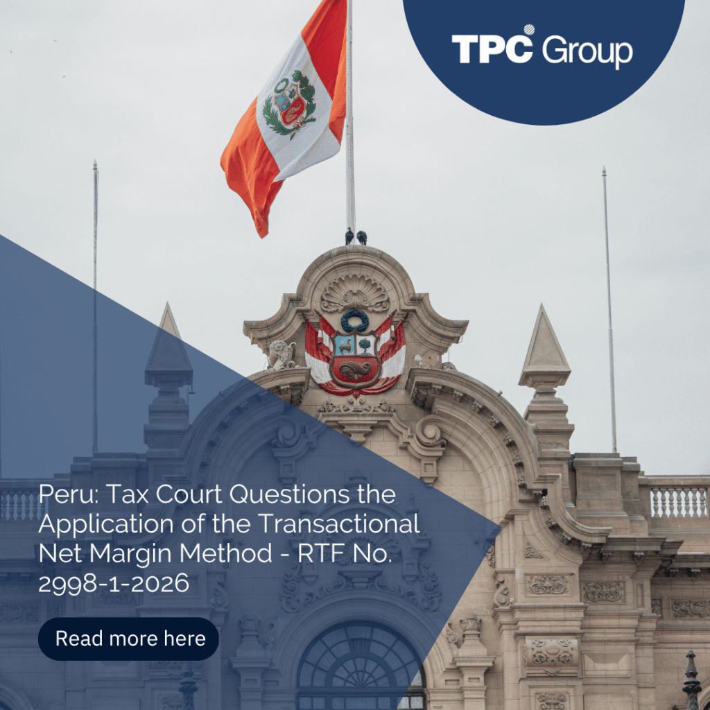 Peru: Tax Court Questions the Application of the Transactional Net Margin Method - RTF No. 2998-1-2026